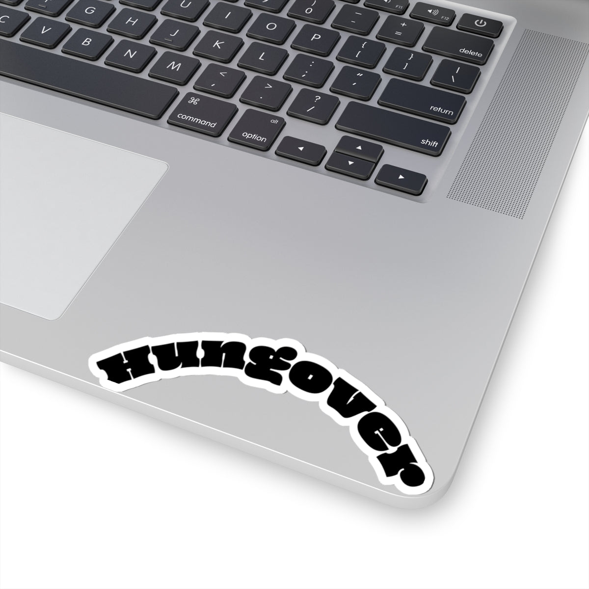 Hungover Arch Text Sticker | Kiss-Cut Vinyl Decal